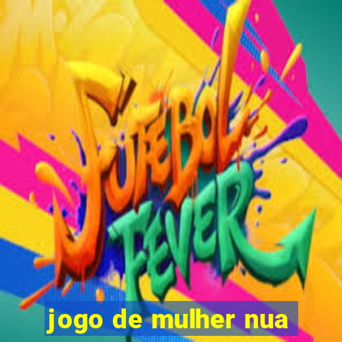 jogo de mulher nua